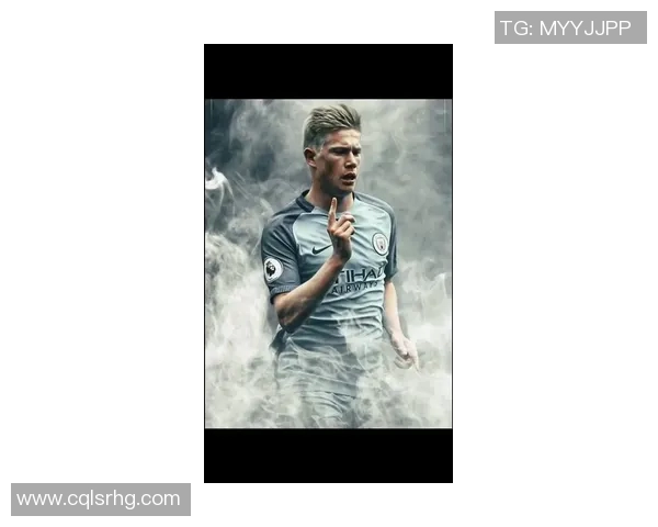 德布劳内足球明星壁纸精选展现他的激情与风采